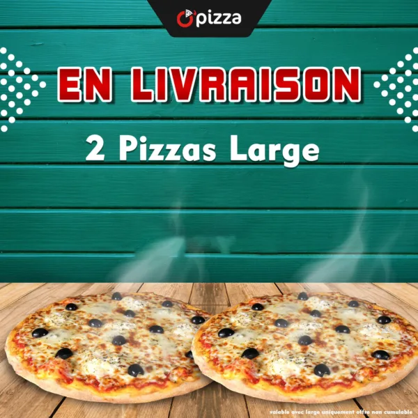 Livraison - 2 pizzas Large